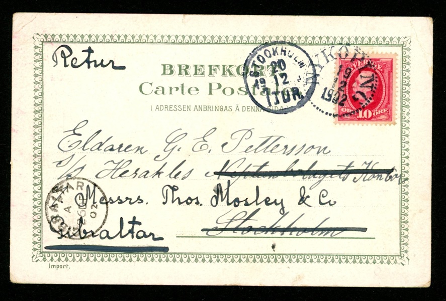 Vykort till Sthlm, eftersänt till GIBRALTAR. Stpl NYKÖPING 19.12.1902. Ovanligt adressland.