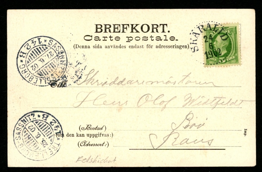 Intressant vykort stpl SKÄRALID 24.6.1902, felsänt till utlandet troligen pga det tyskklingande ortnamnet RAUS.