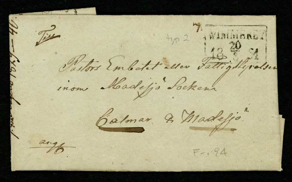 4-kantstämpel typ 2 WIMMERBY 20.3.1851 på brev till Madesjö. Postal 500 kr. Tragiskt innehåll om "kringstrykande drängen Adolf Petersson" som är i ett så utblottat tillstånd att någon måste hjälpa. 